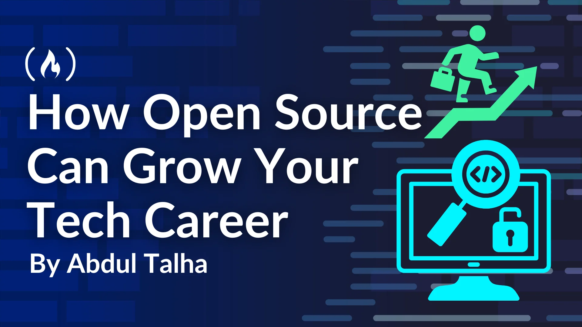 How Open Source Can Grow Your Tech Career: A Handbook for Beginners