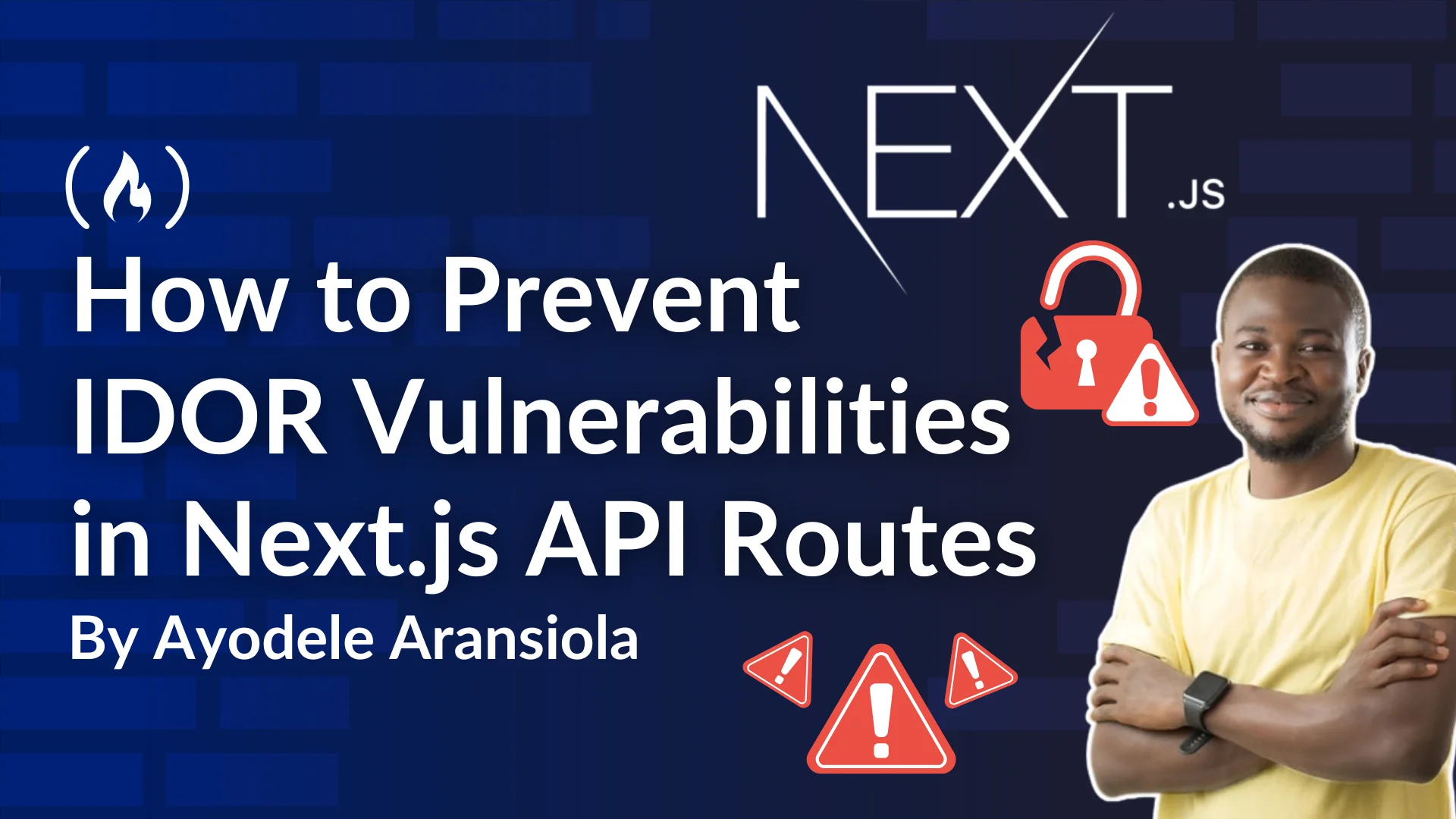 How to Prevent IDOR Vulnerabilities in Next.js API Routes